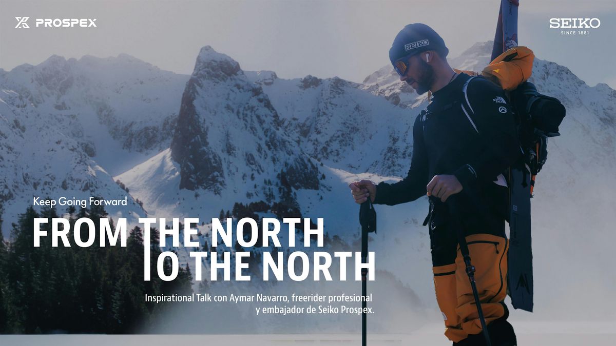 From the North to the North: Inspirational Talk con Aymar Navarro
