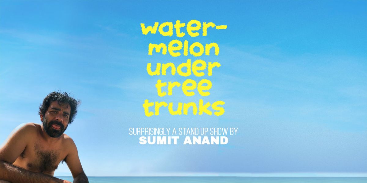 Sumit Anand: Watermelon Under Tree Trunks