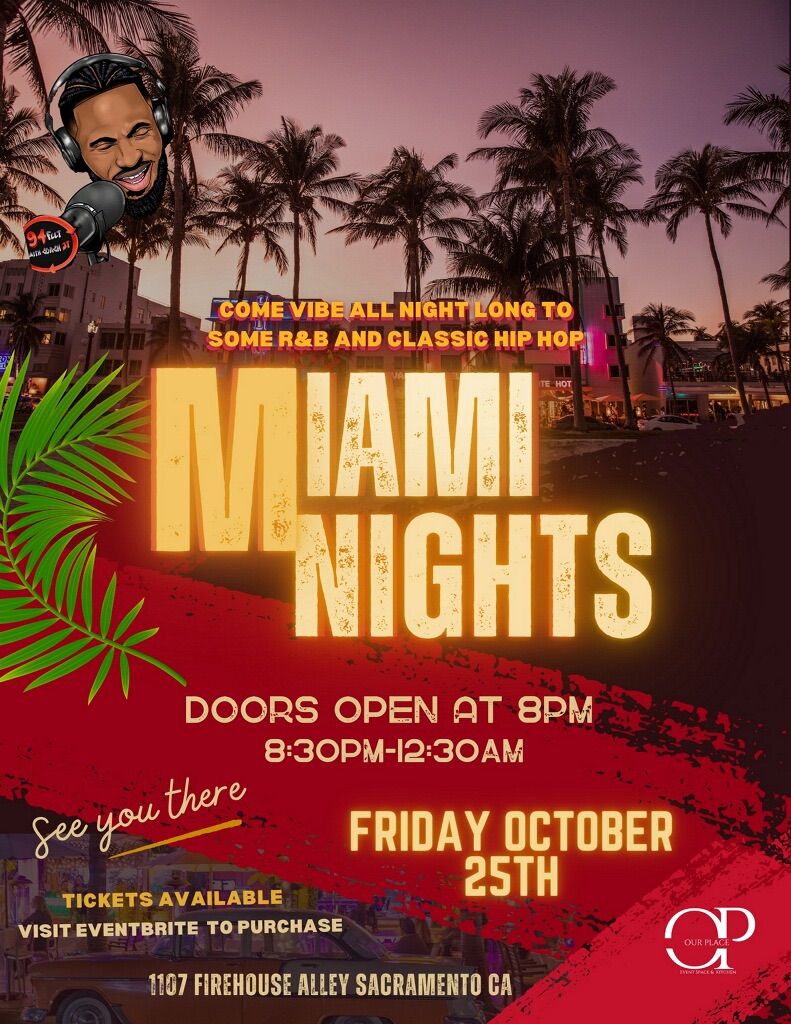 Miami Nights at Our Place! 