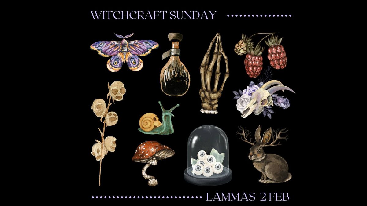 Witchcraft Night- Lammas