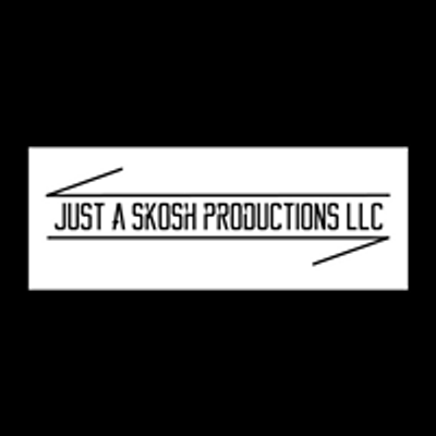 Just A Skosh Productions LLC