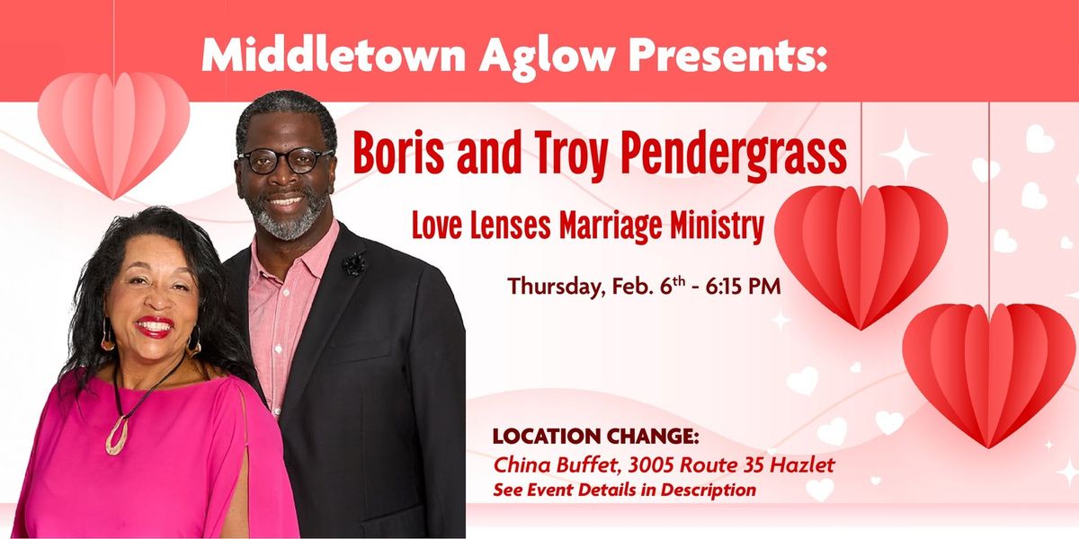 Come to Aglow Lighthouse!  Speakers: Boris & Troy Pendergrass   @ China Buffet, Hazlet