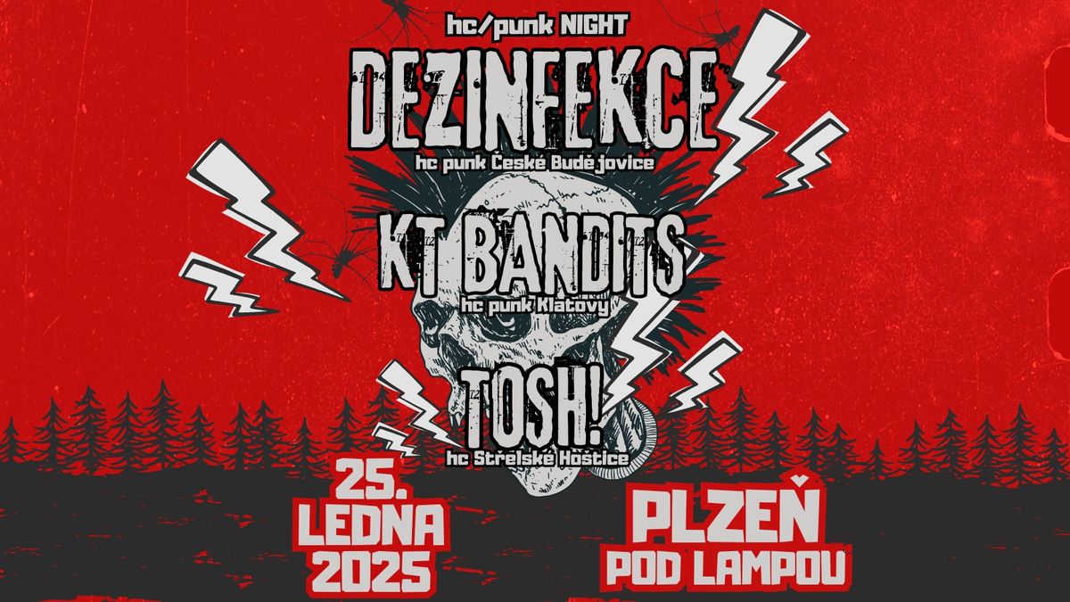 HC\/PUNK NIGHT v Lamp\u011b | DEZINFEKCE | KT BANDITS | TOSH!