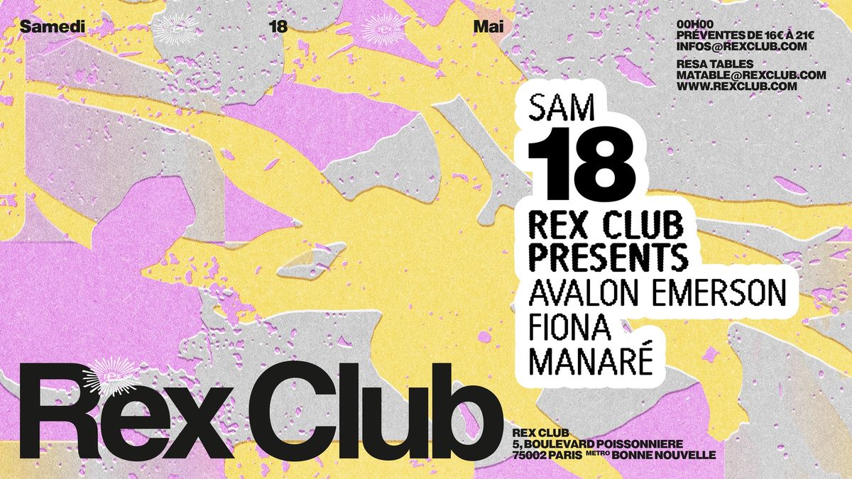 Rex Club presents: Avalon Emerson, FIONA, Manar\u00e9