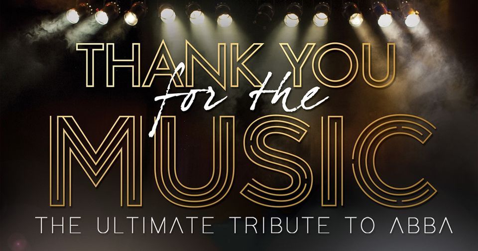 Thank You for the Music - Cresset Peterborough