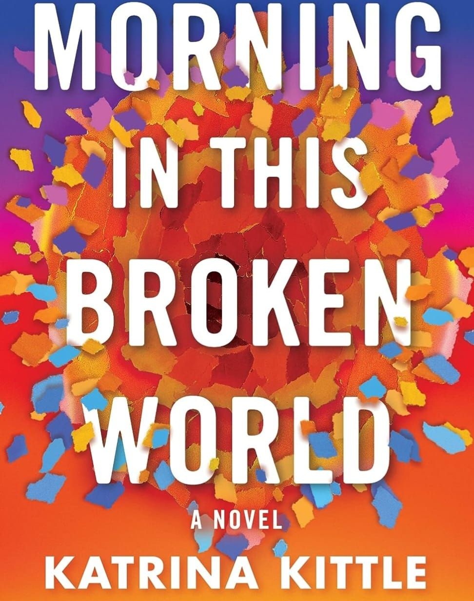 October Book Club * Morning in This Broken World: A Novel