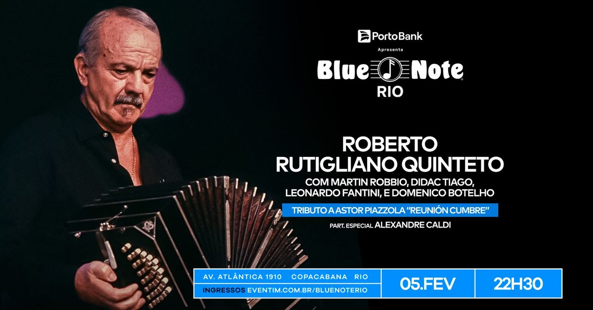 ROBERTO RUTIGLIANO QUINTETO  - TRIBUTO A  ASTOR PIAZZOLLA "REUNI\u00d3N CUMBRE"