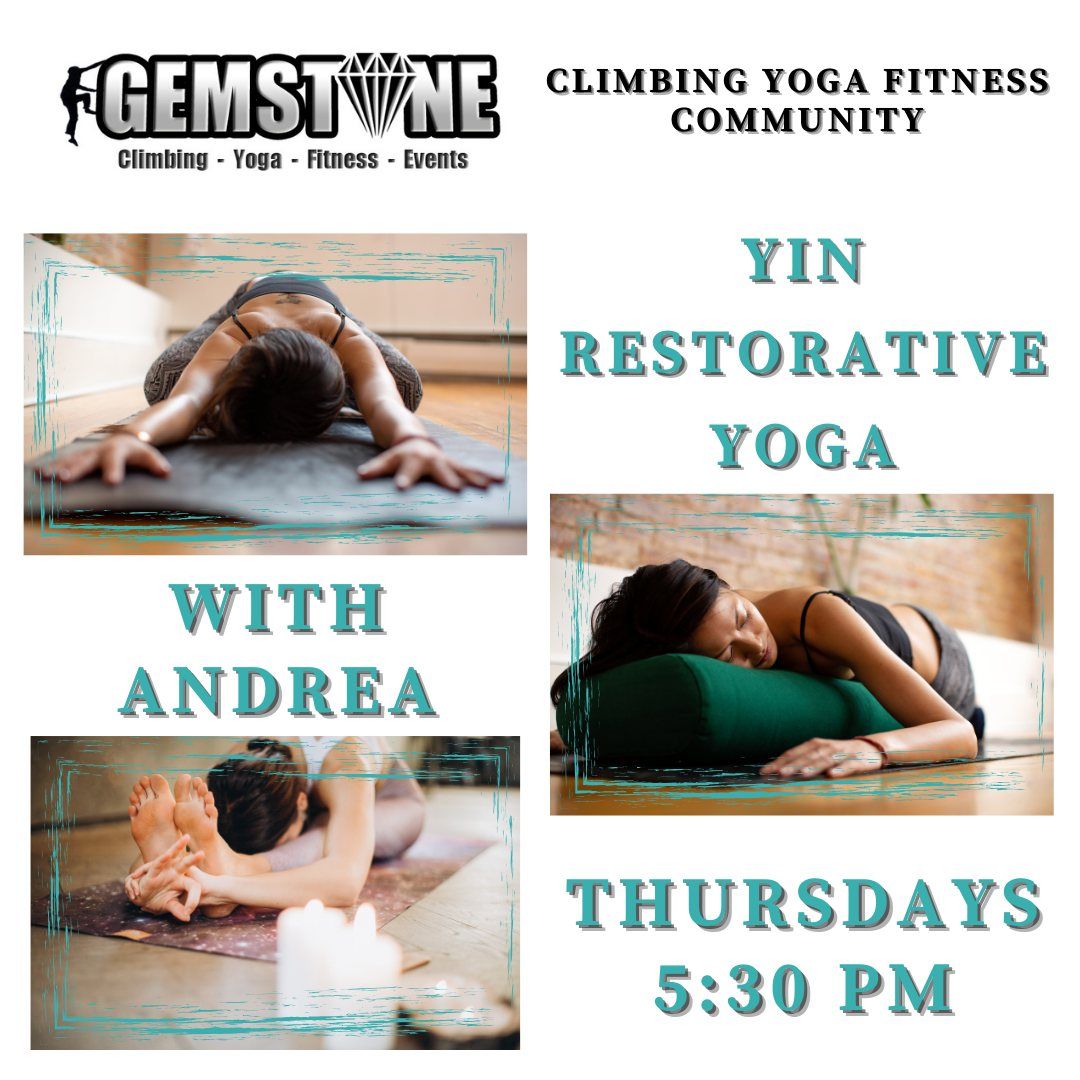 Yin Restorative Yoga with Andrea at Gemstone Climbing