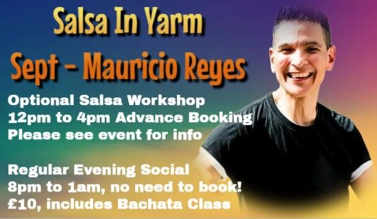 Salsa In Yarm - First Saturday Social plus optional workshop! - SEPTEMBER with MAURICIO REYES
