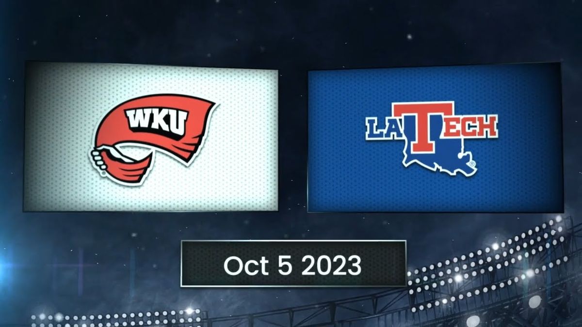 Louisiana Tech Bulldogs vs. Western Kentucky Hilltoppers