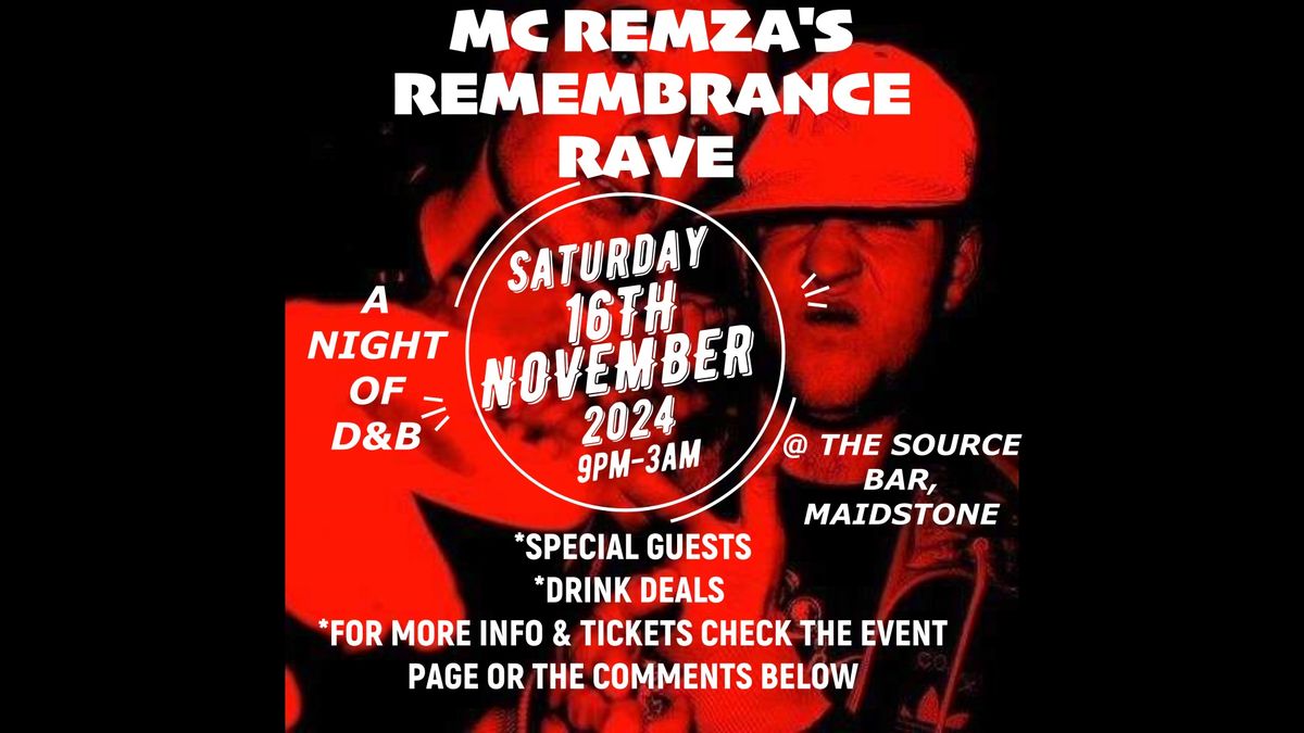 MC REMZA\u2019S REMEMBRANCE RAVE  