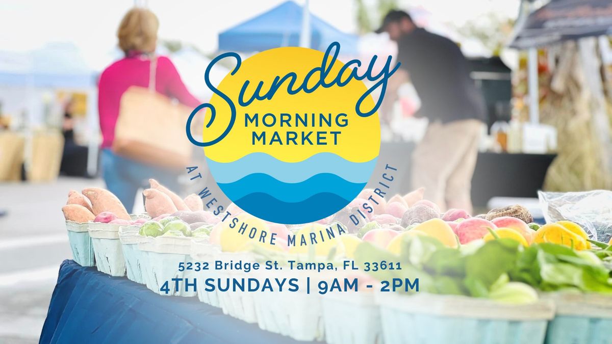 Sunday Morning Market at Westshore Marina District