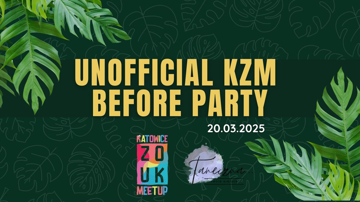 Unofficial KZM Before Party w Tanecznej