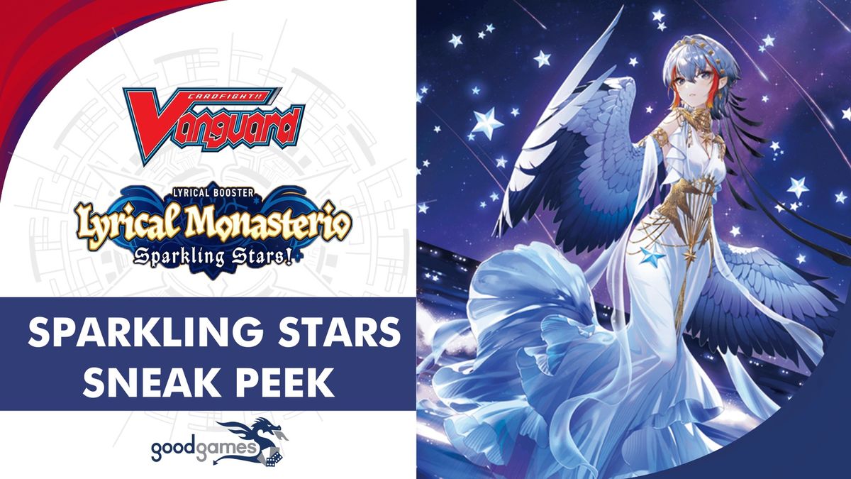 Cardfight!! Vanguard - Lyrical Monasterio Sparkling Stars! Sneak Preview - Standard