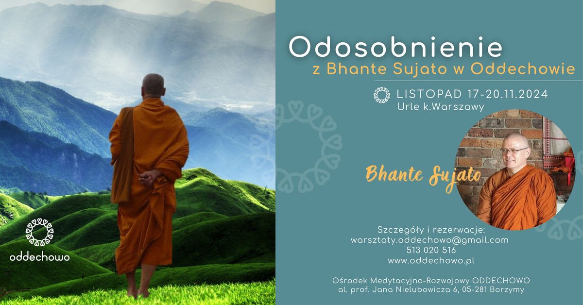 Odosobnienie z Bhante Sujato w Oddechowie (3 dni) 