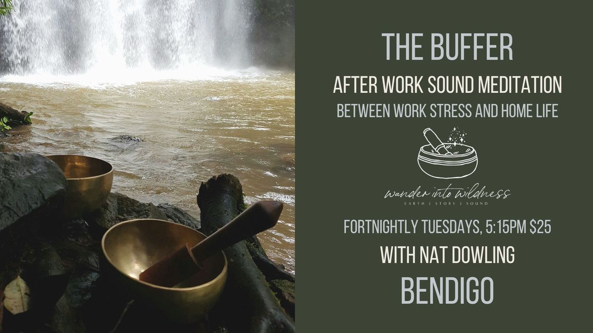 After Work Sound Meditation | The Buffer | Relaxation, Stress Relief and Wellbeing Session Bendigo