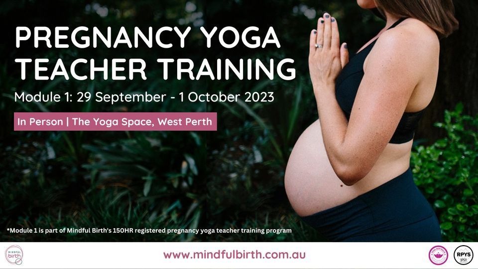 Mindful Birth\u00aeModule 1: Yoga for Pregnancy Teacher Training | PERTH