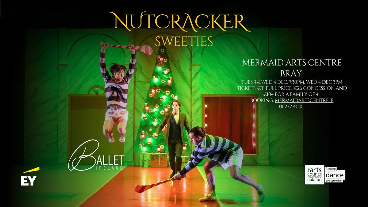 Ballet Ireland Nutcracker Sweeties - Bray