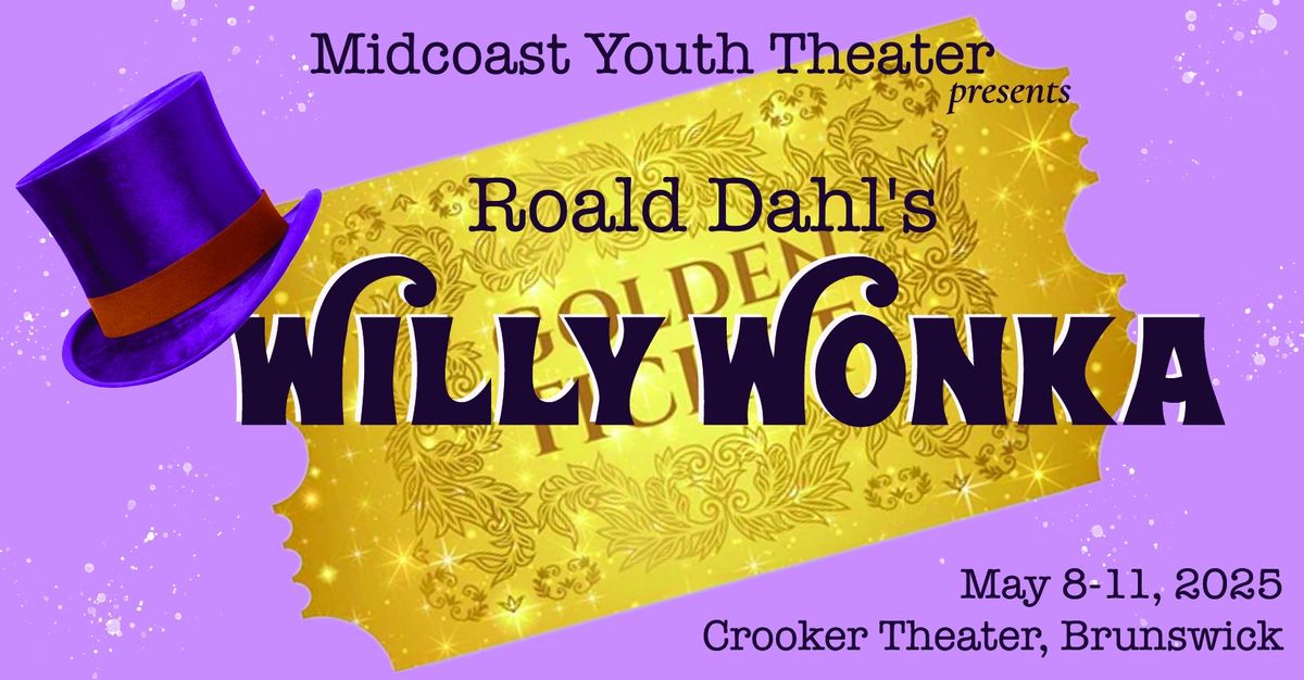 AUDITIONS - Willy Wonka