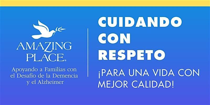 Cuidando Con Respeto VIRTUAL 7\/18\/2026 - 7\/25\/2026