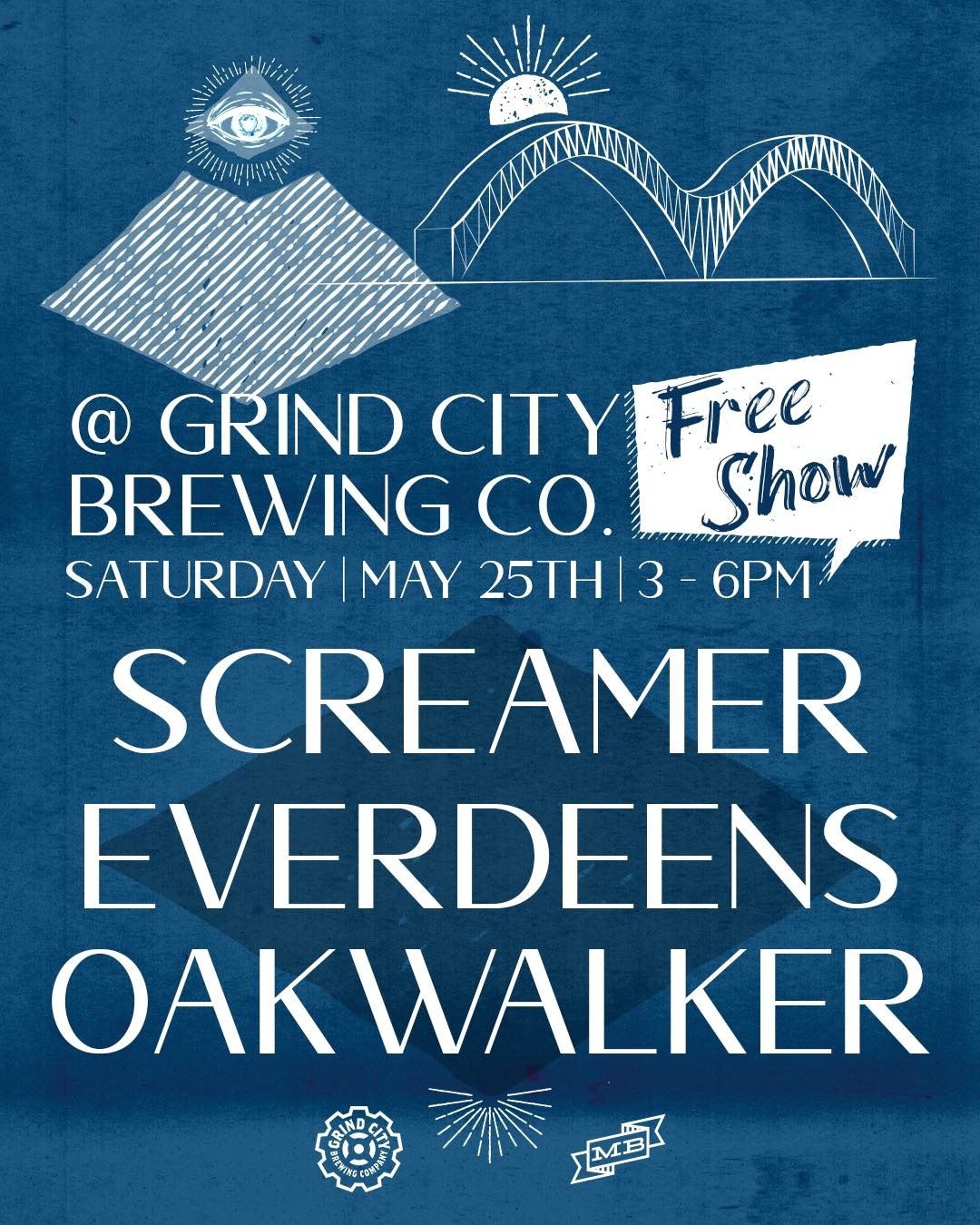 Screamer, Everdeens, Oakwalker LIVE @ Grind City Brewery!!