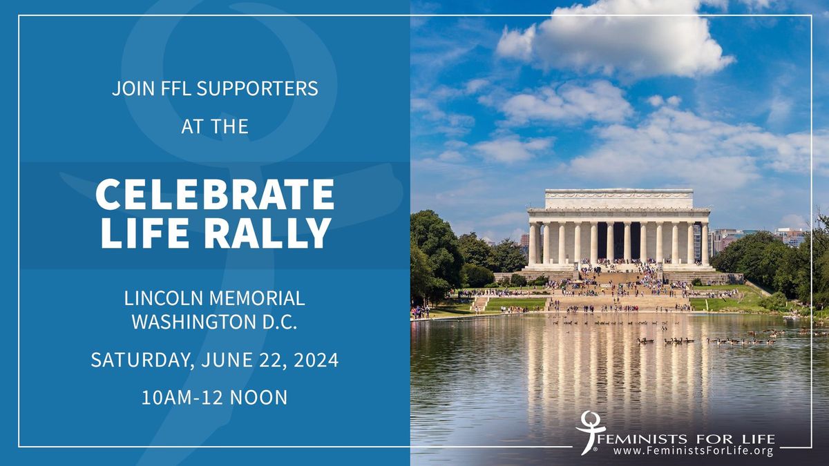 Join FFL Supporters at the Celebrate Life Rally