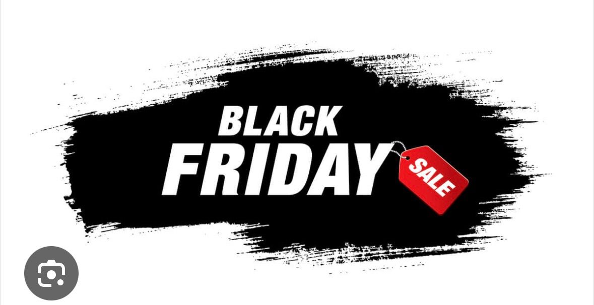 BLACK FRIDAY TIME!!!@ Arona MLK location 