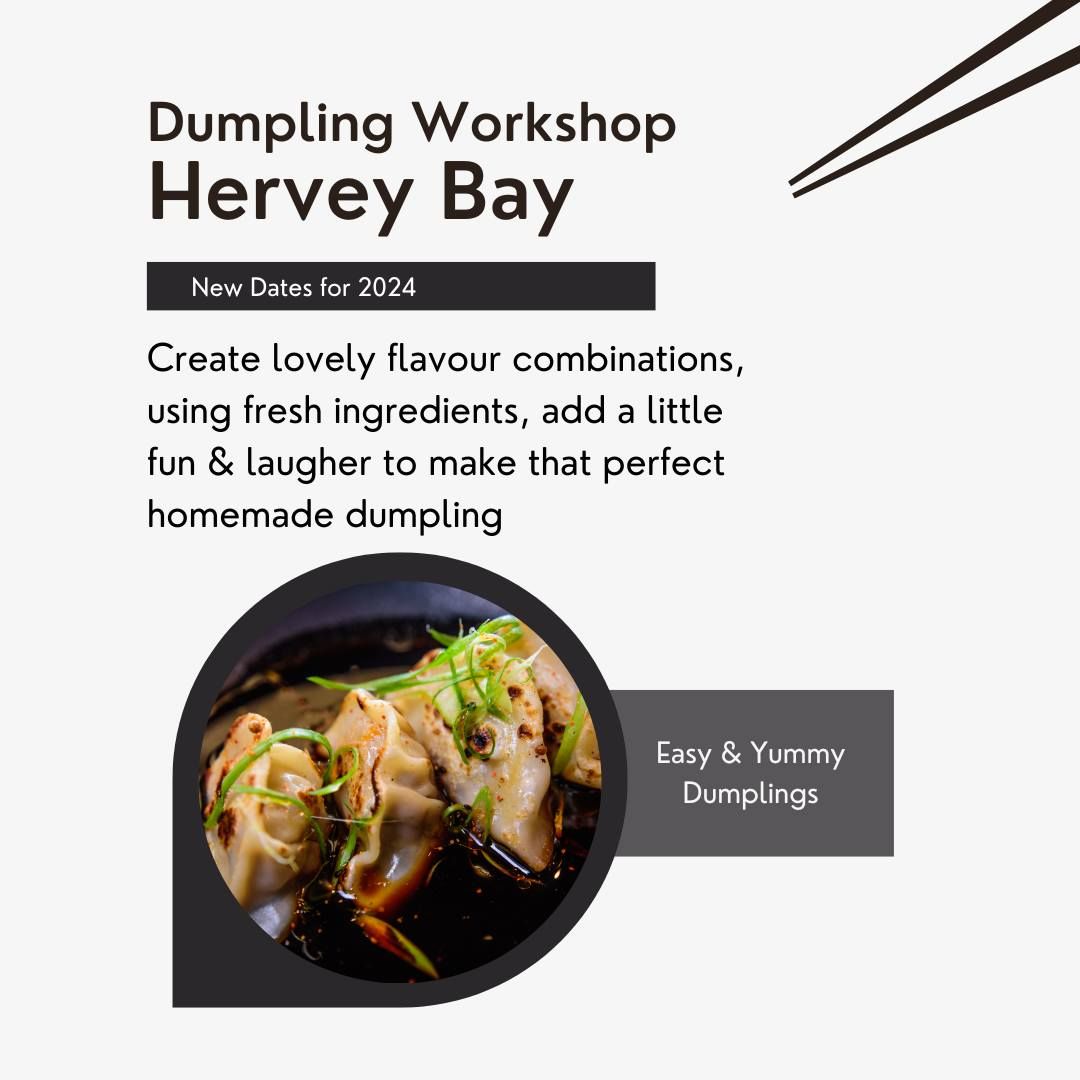 Dumpling Making Workshop - Hervey Bay 