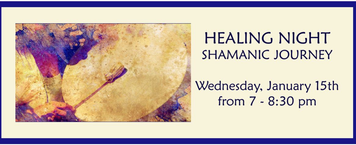 Healing Night Shamanic Journey