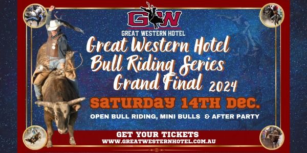 Grand Final Great Western Hotel Bull Riding Series 2024