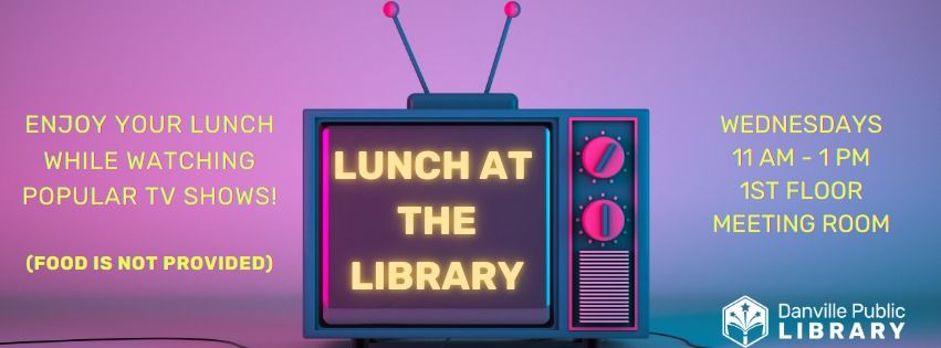 Lunch at the Library