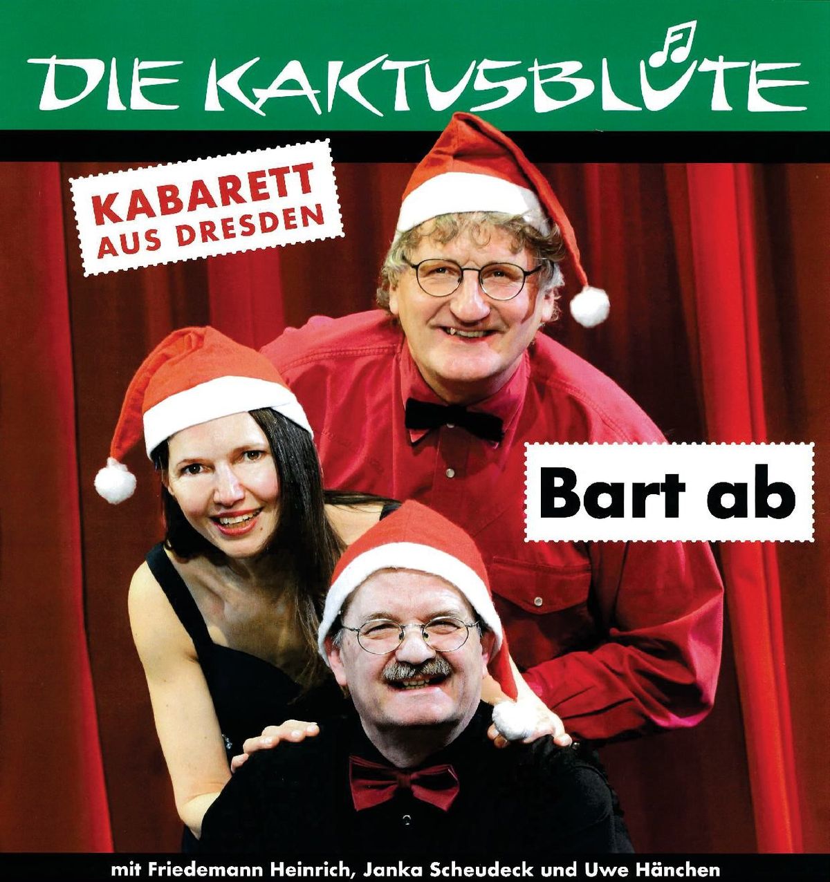 Heiteres zum Jahresende - Kabarett "Die Kaktusbl\u00fcte" mit ihrem Programm "Bart ab"