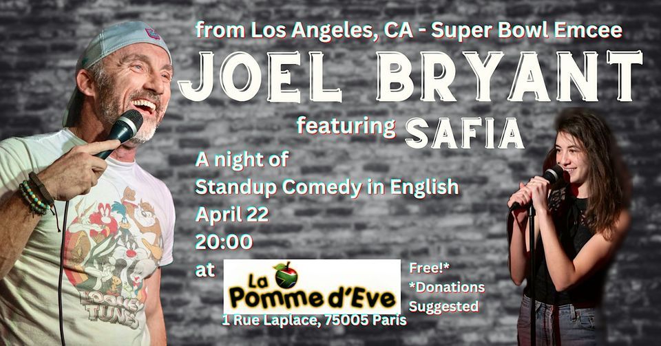 From Los Angeles, CA - Standup Comedy in English w\/ Joel Bryant & Safia