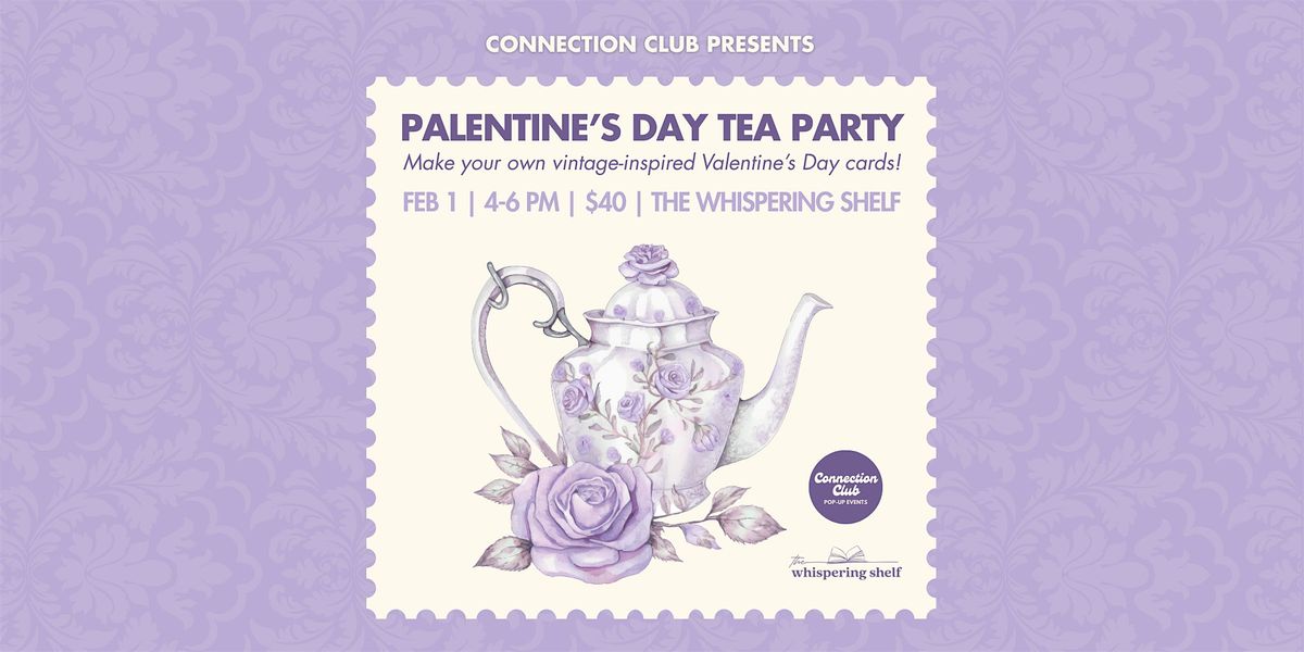 Palentine's Day Tea Party