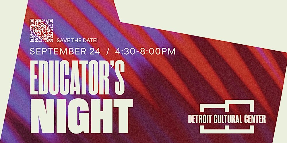 Educators Night in Detroit's Cultural Center