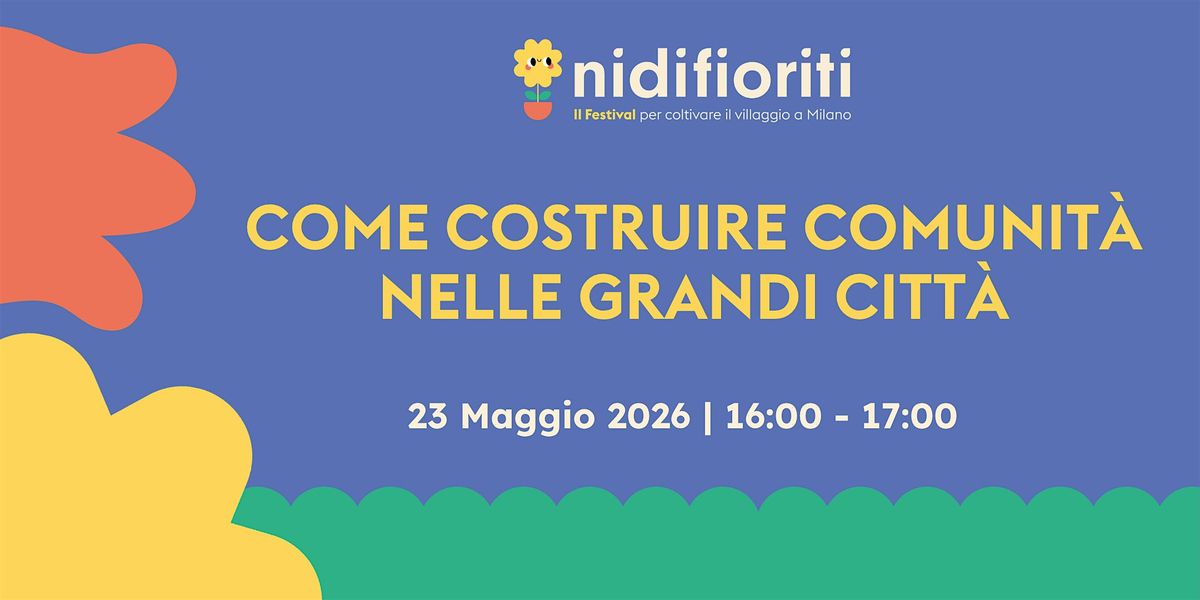 Come costruire comunit\u00e0 nelle grandi citt\u00e0