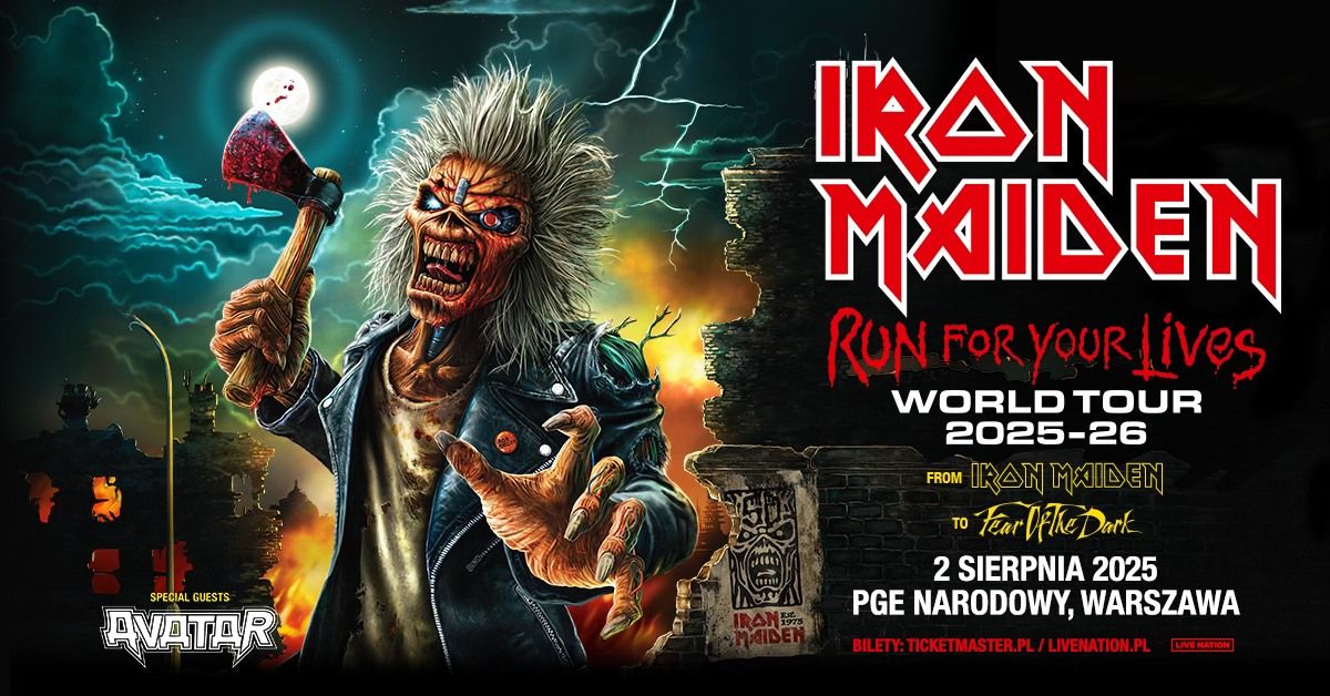 Iron Maiden \u2013 'RUN FOR YOUR LIVES\u2019 WORLD TOUR 2025\/26 \u2013 Official Event, 02.08.2025, PGE Narodowy