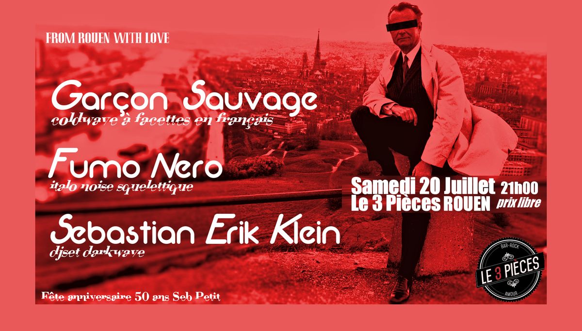 Concerts Gar\u00e7on Sauvage ~ Fumo Nero et DjSet Sebastian Erik Klein