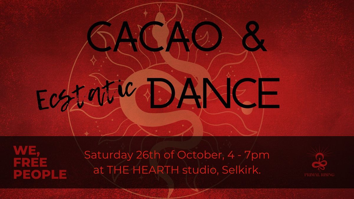 CACAO & Ecstatic DANCE