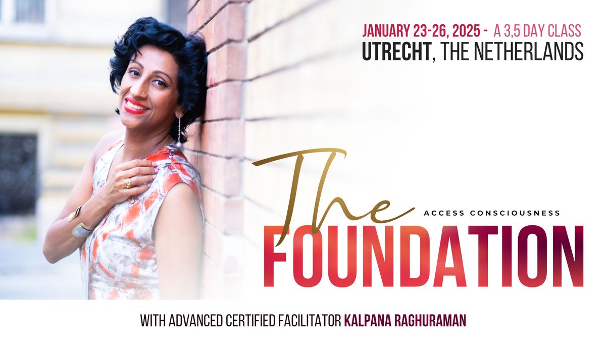 The Access Consciousness Foundation with Advanced Certified Facilitator Kalpana Raghuraman