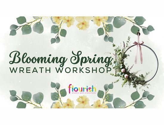 Blooming Spring Wreath Workshop