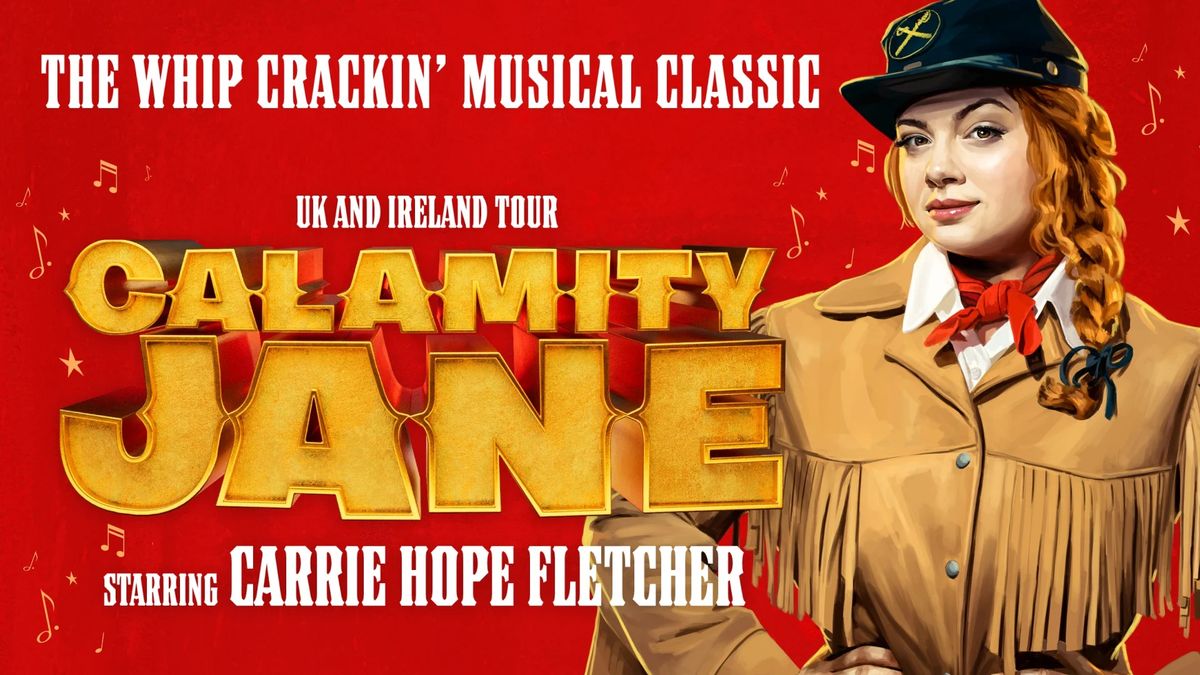 Calamity Jane Live at Opera House Manchester