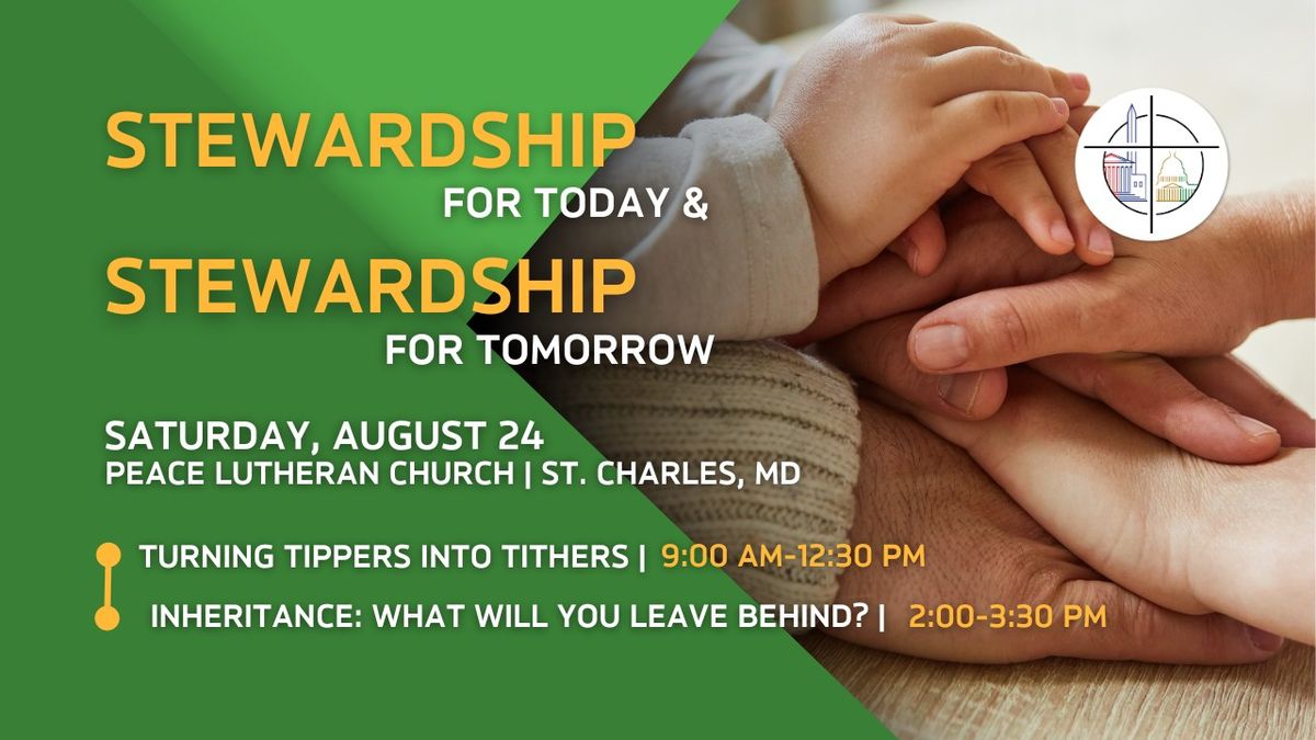 Stewardship for Today & Stewardship for Tomorrow