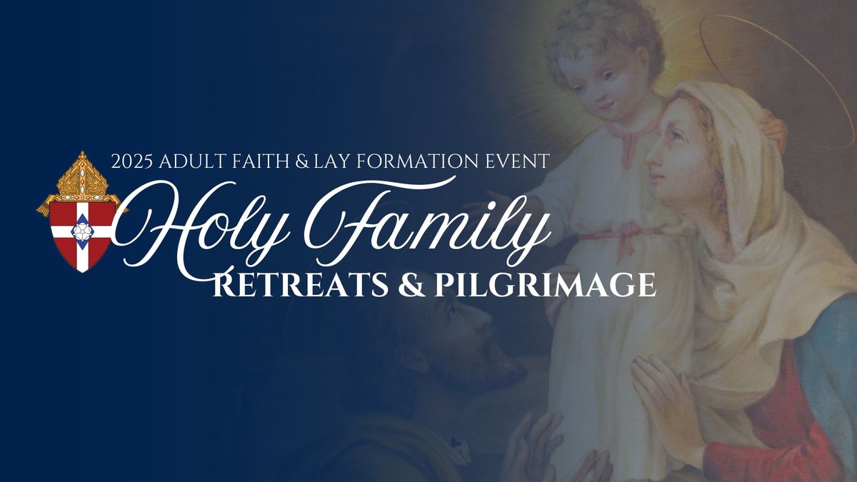 St. Mary Retreat - ILF Adult Faith and Lay Formation Retreats and Pilgrimage 2025