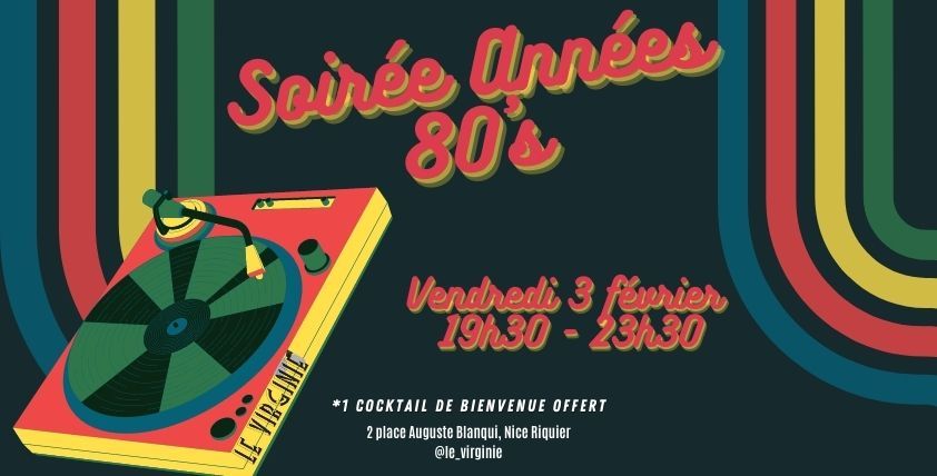 Les ann\u00e9es 80 s'invitent au restaurant LE VIRGINIE