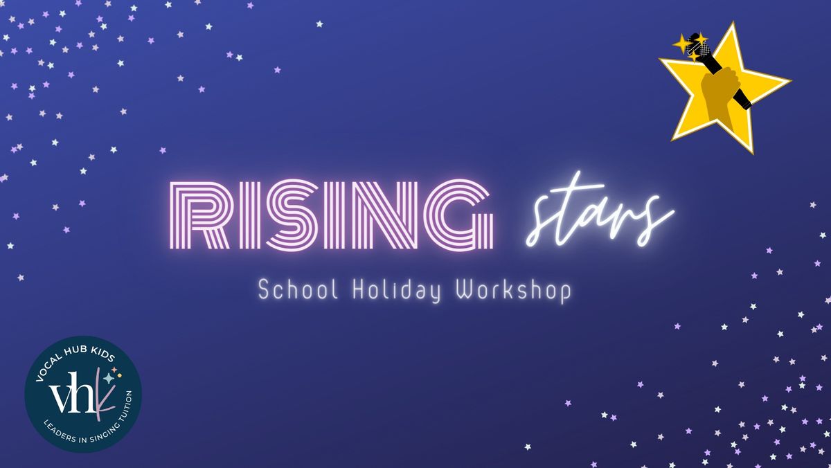 VHK Rising Stars School Holiday Workshop