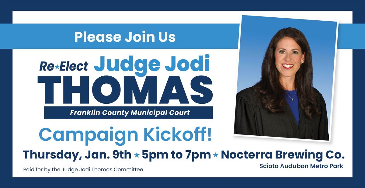 Re-elect Judge Jodi Thomas Campaign Kickoff