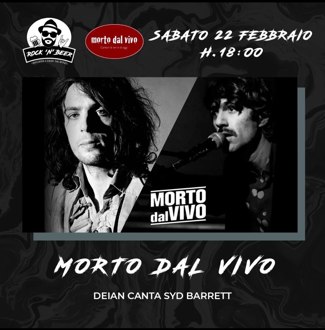 MORTO DAL VIVO| Deian canta Syd Barrett