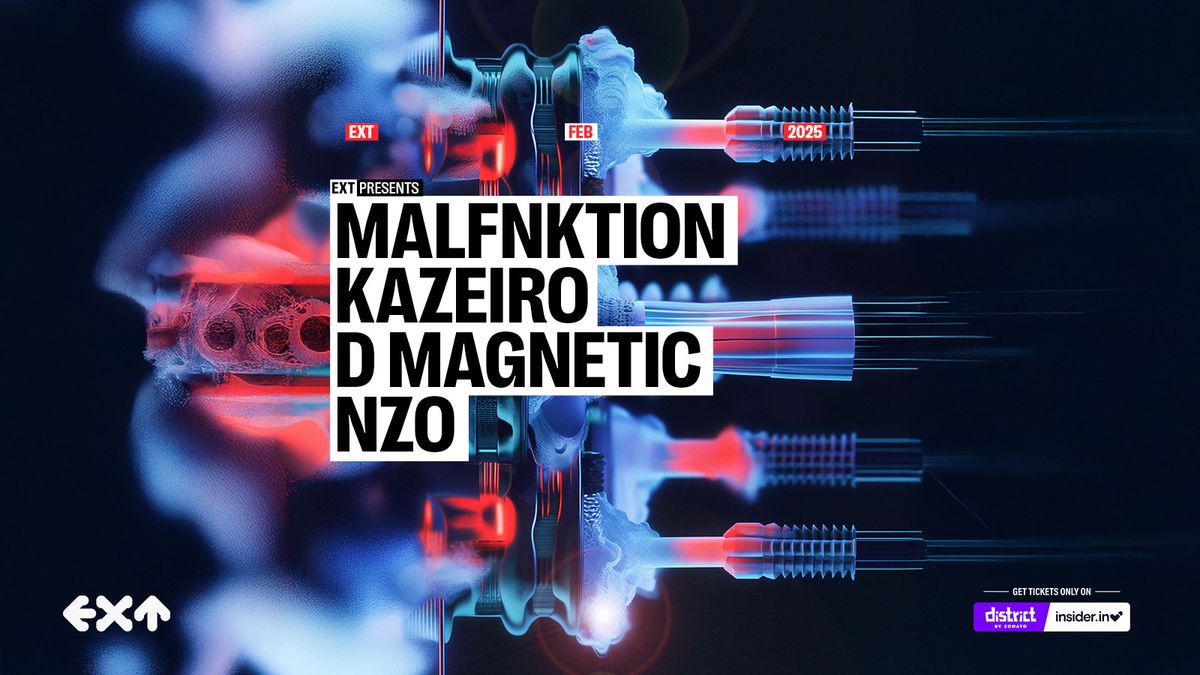 EXT presents Malfnktion, Kazeiro, D Magnetic, &amp; NZO