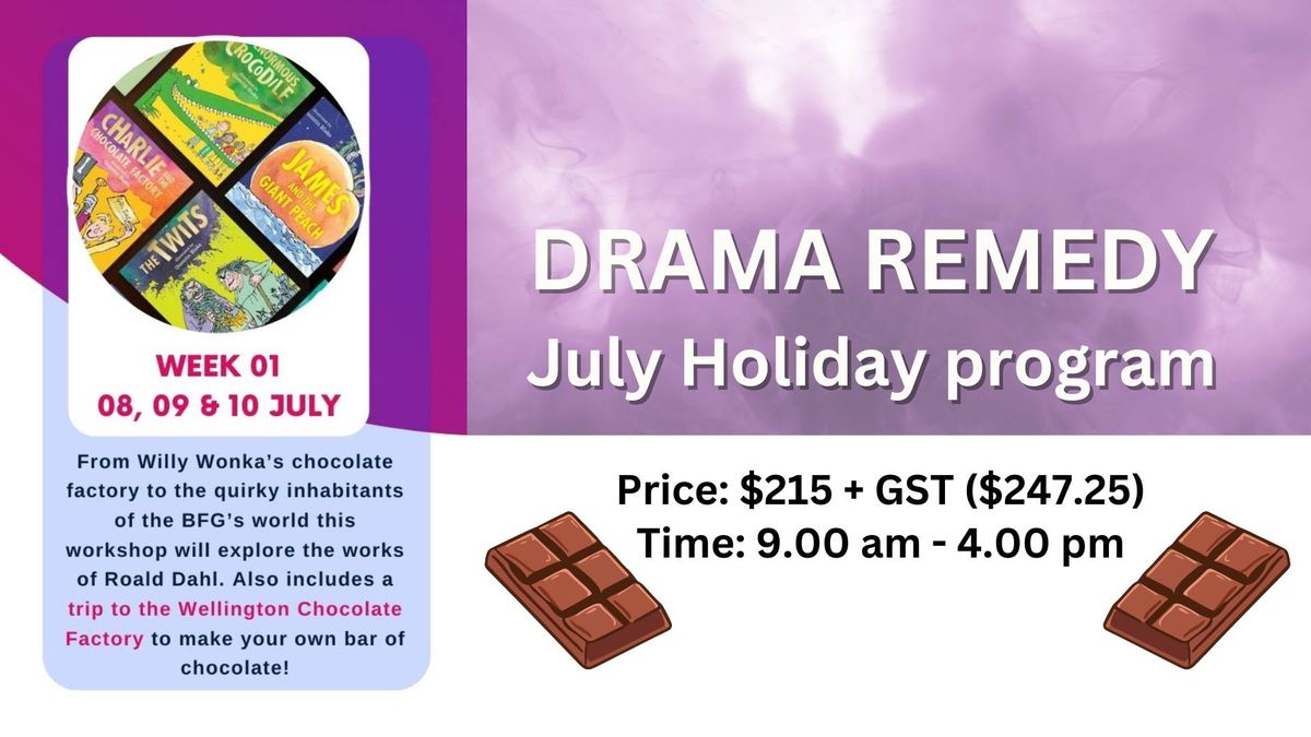 Drama remedy - Chocolate Factory Fun!